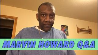 Marvin Howard Q&A