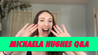 Michaela Hughes Q&A