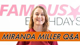 Miranda Miller Q&A