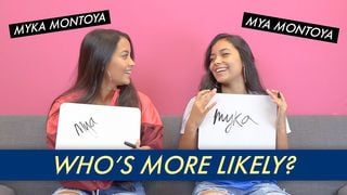 Mya Montoya and Myka Montoya - Who's More Likely?