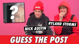 Nick Austin & Ryland Storms - Guess The Post