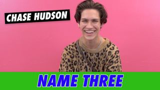 Chase Hudson - Name Three