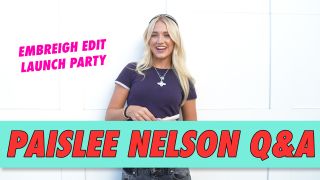 Paislee Nelson: Embreigh Edit Q&A