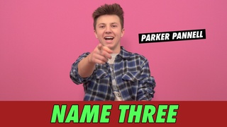 Parker Pannell - Name 3