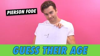 Pierson Fode - Guess Their Age
