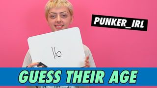 Punker_irl - Guess Their Age