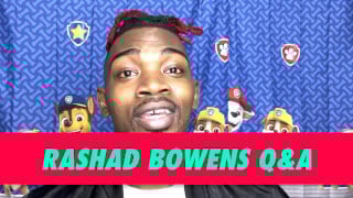 Rashad Bowens Q&A