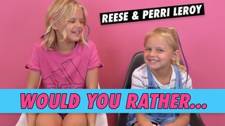 Reese & Perri LeRoy - Would You Rather...