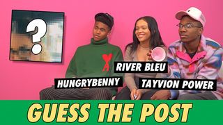 River Bleu, Hungrybenny and Tayvion Power - Guess The Post