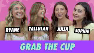 Ryane vs. Tallulah vs. Julia vs. Sophie - Grab The Cup