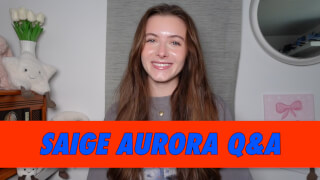 Saige Aurora Q&A