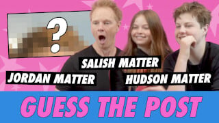 Salish, Hudson & Jordan Matter - Guess The Post