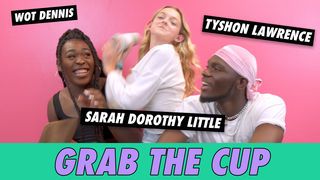 Sarah Dorothy Little, Wot Dennis & Tyshon Lawrence - Grab The Cup