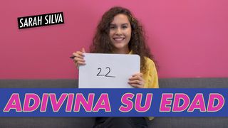 Sarah Silva - Adivina Su Edad