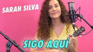 Sarah Silva - Sigo Aquí