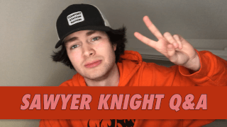 Sawyer Knight Q&A