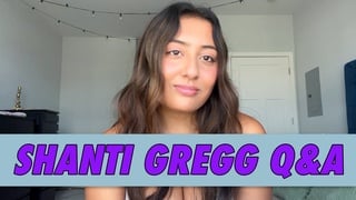 Shanti Gregg Q&A