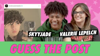 skyyjade vs. Valerie Lepelch - Guess The Post