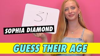 Sophia Diamond - Guess Their Age