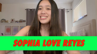 Sophia Love Reyes Q&A
