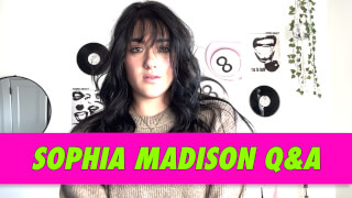 Sophia Madison Q&A