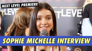 Sophie Michelle Interview - Next Level Premiere