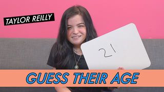 Taylor Reilly - Guess Their Age