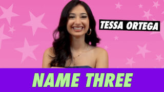 Tessa Ortega - Name 3