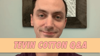 Tevin Cotton Q&A