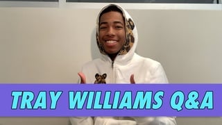 Tray Williams Q&A