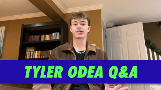 Tyler Odea Q&A