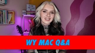 Wy Mac Q&A