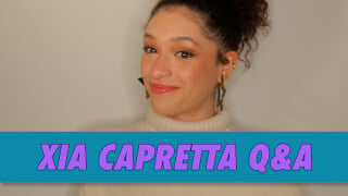 Xia Capretta Q&A