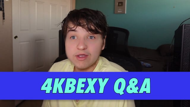 4KBexy Q&A