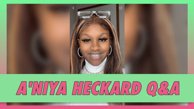 A'Niya Heckard Q&A