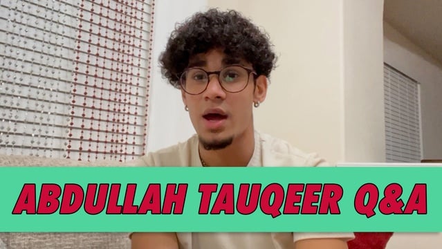 Abdullah Tauqeer Q&A