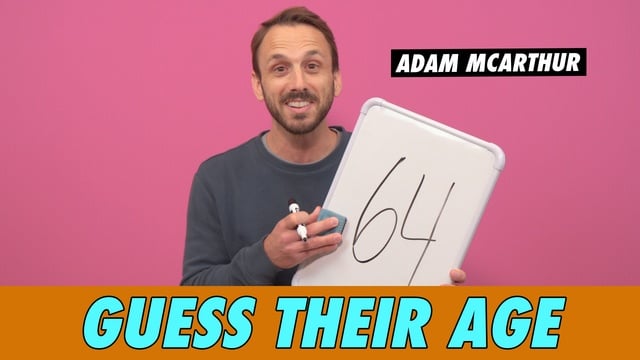 Adam McArthur - Guess Their Age