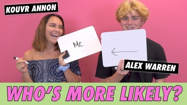 Alex Warren & Kouvr Annon - Who's More Likely?