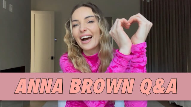 Anna Brown Q&A