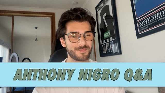 Anthony Nigro Q&A