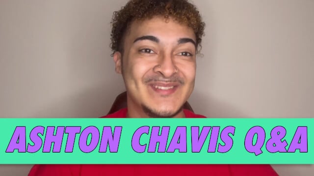Ashton Chavis Q&A