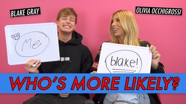 Blake Gray & Olivia Occhigrossi - Who's More Likely?