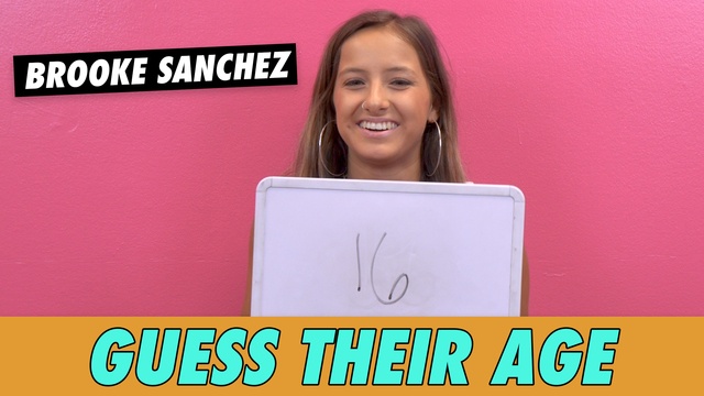 Brooke Sanchez - Guess Their Age