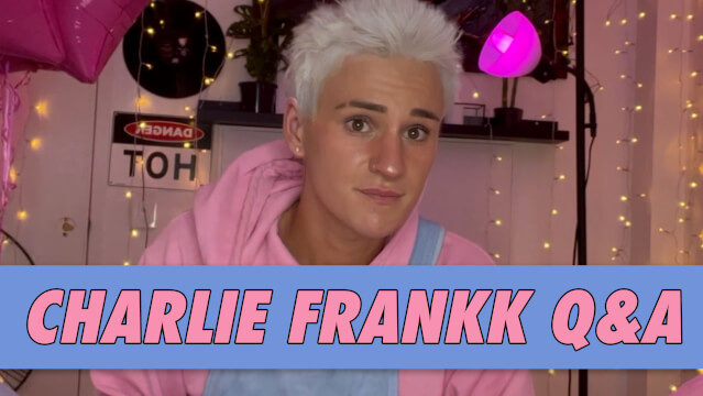 Charlie Frankk Q&A