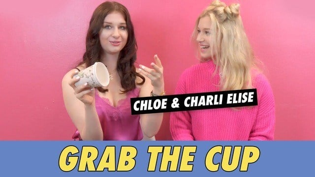 Chloe vs. Charli Elise - Grab The Cup