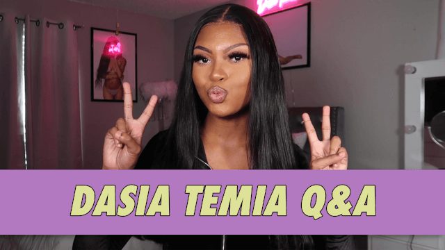 Dasia Temia Q&A