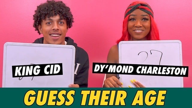 Dy'mond Charleston & King Cid - Guess Their Age