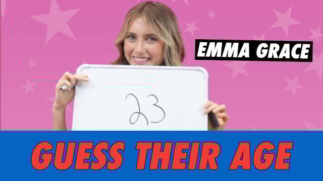 Emma Grace - Guess Their Age