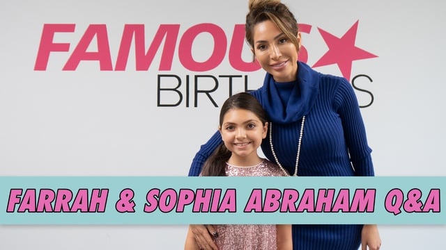 Farrah & Sophia Abraham Q&A