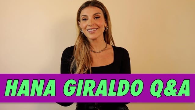 Hana Giraldo Q&A